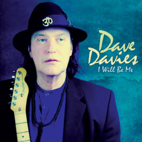 I Will Be Me Dave Davies