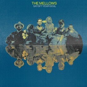 Satisfy Your Soul The Mellows