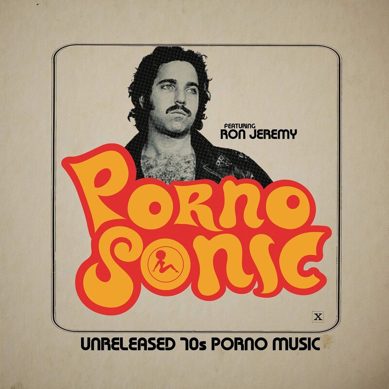 Unreleased 70s Porno Music (Limited Edition)
