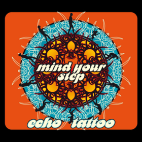 Mind Your Step Echo Tattoo
