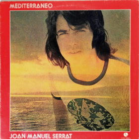 Mediterraneo Joan Manuel Serrat