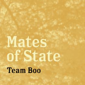 Team Boo Mates Of State