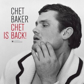 Chet Is Back (Deluxe) Chet Baker