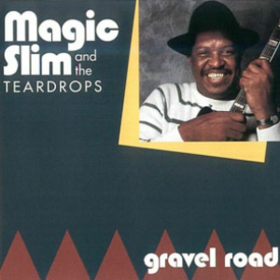 Gravel Road Magic Slim