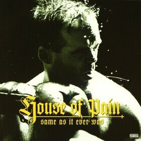 Same As It Ever Was (30th Anniversary Edition) House Of Pain