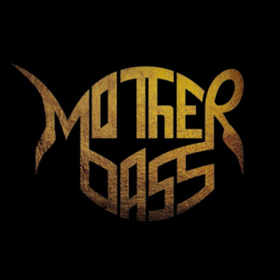 Mother Bass Mother Bass