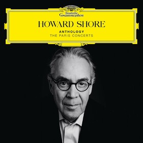 Anthology – The Paris Concerts Howard Shore