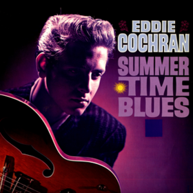 Summertime Blues Eddie Cochran