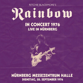 Live In Nurnberg 1976 - Nurnberg Messezentrum Halle 28.9.1976 Ritchie Blackmore's Rainbow