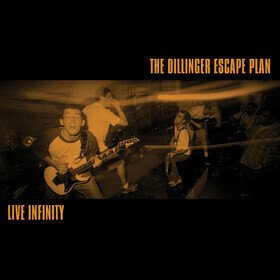Live Infinity (Coloured) The Dillinger Escape Plan
