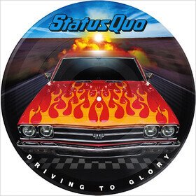 Driving To Glory (Picture Disc) Status Quo