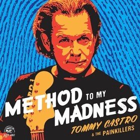 Method To My Madness (CD) Tommy Castro