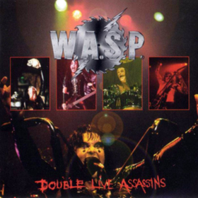 Double Live Assassins W.A.S.P.