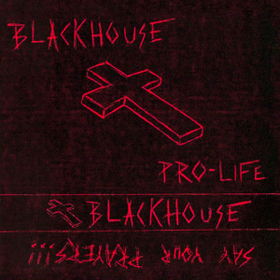 Pro-life Blackhouse
