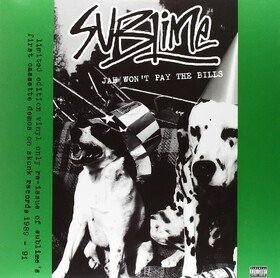 Jah Won't Play the Bills Sublime
