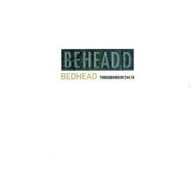 Beheaded Bedhead