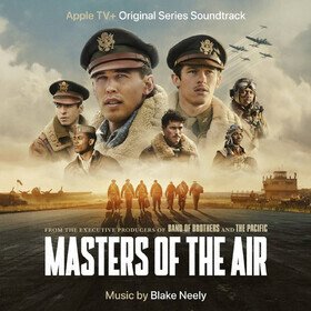 Master Of The Air OST Blake Neely