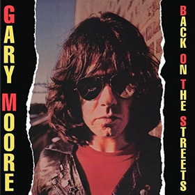 Back On the Streets Gary Moore