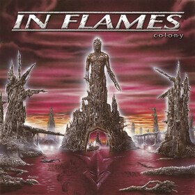 Colony (25th Anniversary Edition) In Flames