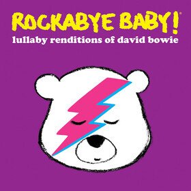 Lullaby Renditions of David Bowie Rockabye Baby!