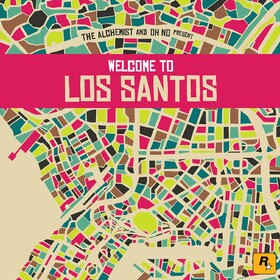 The Alchemist & Oh No Present: Welcome To Los Santos Various Artists