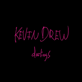 Darlings Kevin Drew