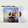 Raw Data Feel