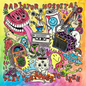 Play The Songs You Like Radiator Hospital
