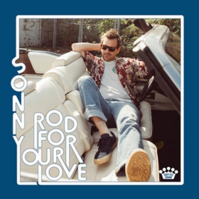 Rod For Your Love Sonny Smith