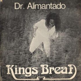 Kings Bread Dr. Alimantado
