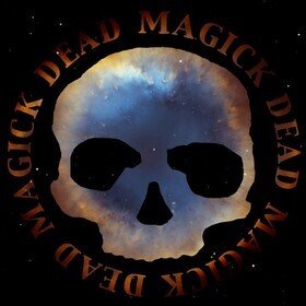 Dead Magick (Limited Edition) Dead Skeletons