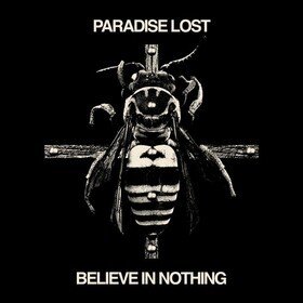 Believe In Nothing  Paradise Lost