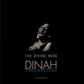 The Divine Miss Washington Dinah Washington
