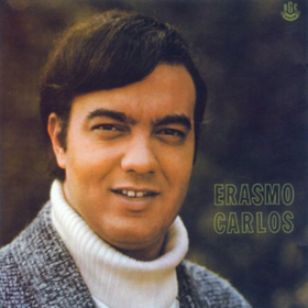 Erasmo Carlos Erasmo Carlos