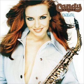 Big Girl Candy Dulfer