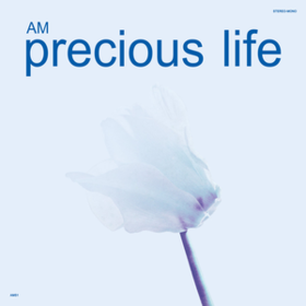 Precious Life Am