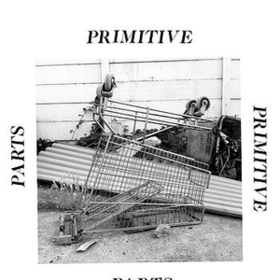 Parts Primitive Primitive Parts