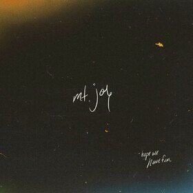 Hope We Have Fun (Limited Edition) Mt. Joy