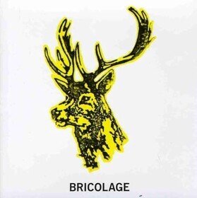 Bricolage Bricolage
