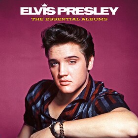 The Essential Albums Elvis Presley