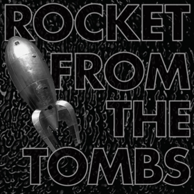 Black Record Rocket From The Tombs
