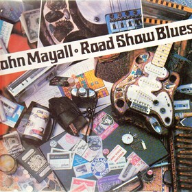 Road Show Blues John Mayall