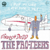 I Flip My Life Every Time I Fly (Limited Edition)