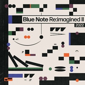 Blue Note Re:Imagined II Various Artists