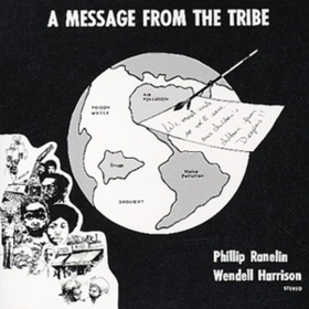 A Message From The Tribe Wendell Harrison