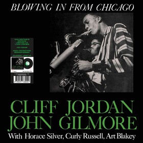 Blowing In From Chicago (Limited Edition) Cliff Jordan & John Gilmore