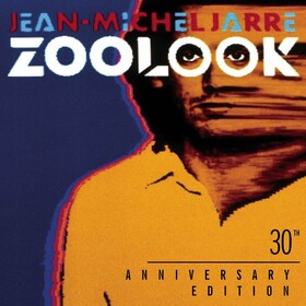 Zoolook (40th Anniversary Edition) Jean-Michel Jarre