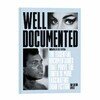 Well Documented: The Essential Documentaries that Prove the Truth is More Fascinating than Fiction