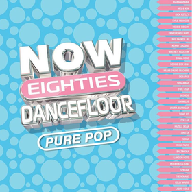 Now That's What I Call 80s Dancefloor: Pure Pop Various Artists