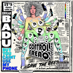 But You Caint Use My Phone Erykah Badu